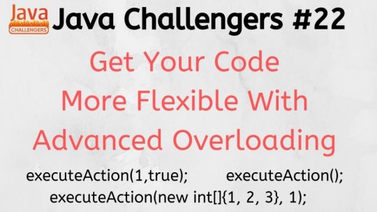 java_challenger_22_advanced_overloading
