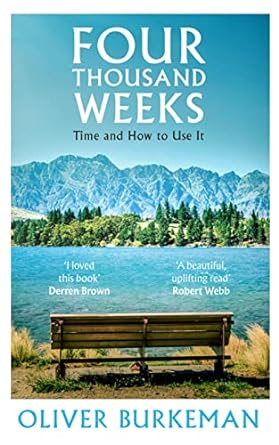 Four thousand weeks personal development book