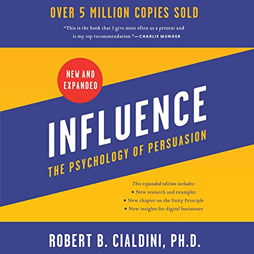 Influence - The Psychology of Persuasion