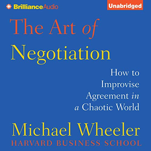 The Art of Negotiation