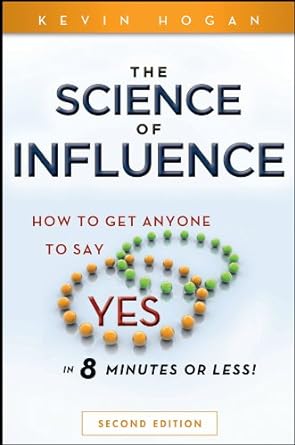 The Science of Influence