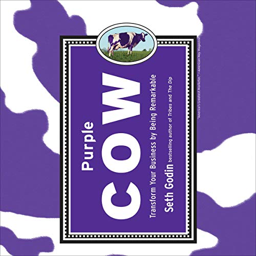 Purple Cow: Transform Your Business - Marketing Book
